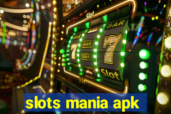 slots mania apk